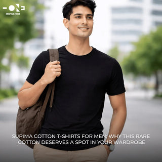 Supima Cotton T-Shirts for Men: Why This Rare Cotton Deserves a Spot in Your Wardrobe